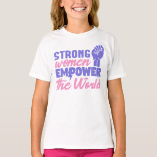 Strong Women Empower the World T-Shirt