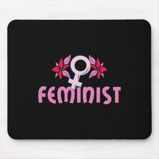 Strong Women Feminist  Mouse Pad (Front)