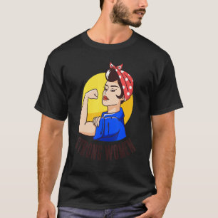 strong women power T-Shirt