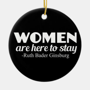 Strong Women Ruth Bader Ginsburg Feminist Quote Ceramic Ornament