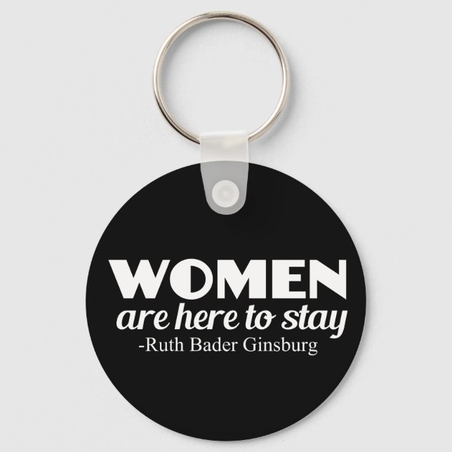 Strong Women Ruth Bader Ginsburg Feminist Quote Keychain (Front)