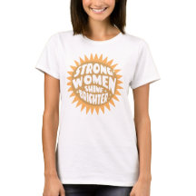 Strong Women Shine Brighter
