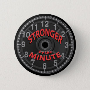 Stronger by the Minute   2 Inch Round Button