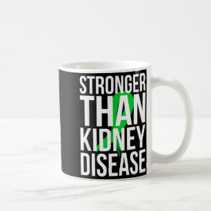 Stronger kidney disease survivor kidney disease coffee mug