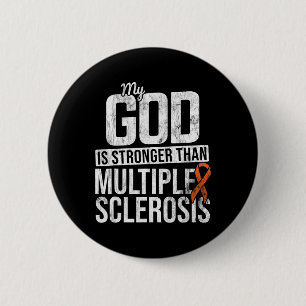 Stronger Multiple Sclerosis Ms Awareness Orange Ri 2 Inch Round Button