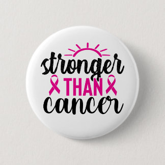 Stronger Than Cancer 2 Inch Round Button