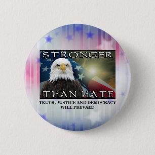 STRONGER THAN HATE 2 INCH ROUND BUTTON