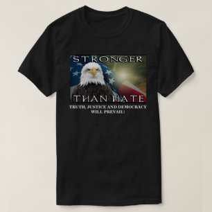 STRONGER THAN HATE T-Shirt
