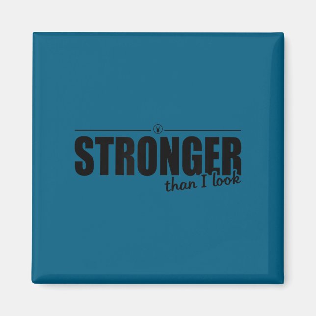Stronger Than I Look D374 Gym Shirt _ Workout _ Mo Magnet (Front)