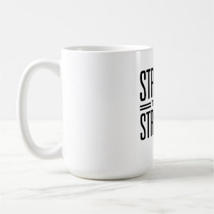 Stronger than my struggles coffee mug