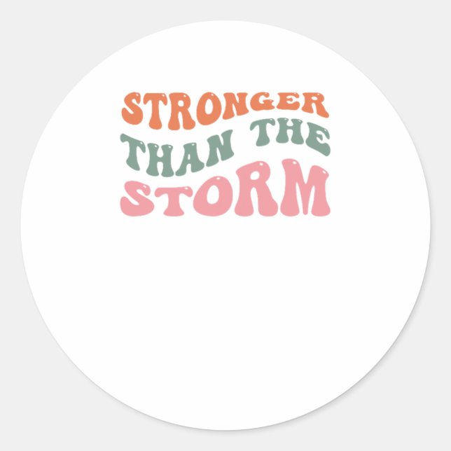 Stronger Than Storm Sticker  (Front)