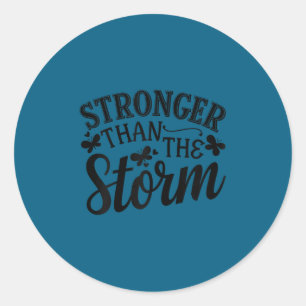 Stronger Than The Motivational Insrational Sitive  Classic Round Sticker