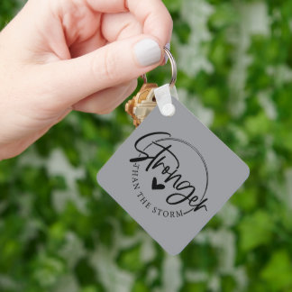 Stronger than the storm keychain