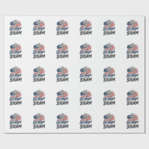Stronger Than The Storm Patriotic Faith Shirt Desi Wrapping Paper