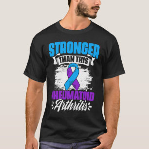 Stronger Than This Rheumatoid Arthritis Awareness T-Shirt