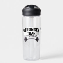 Stronger Than Yesterday Motivational Fitness Gym