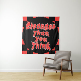 Stronger Than You Think Tapestry