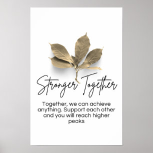 Stronger Together Motivation Quotes Poster