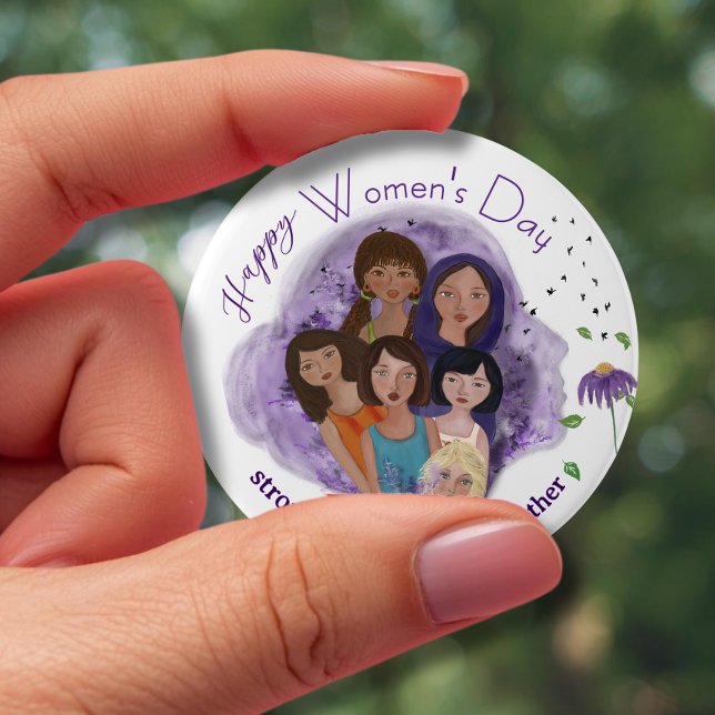Stronger Together Woman's Day  3 Inch Round Button (Stronger Together Woman's Day Button)