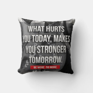 STRONGER TOMORROW - "Body building" Motivational Throw Pillow