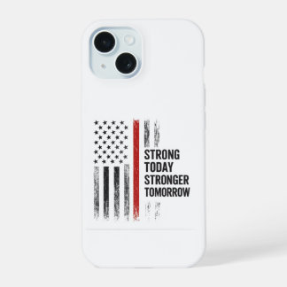 Stronger Tomorrow iPhone 15 Case