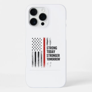 Stronger Tomorrow iPhone 16 Pro Max Case