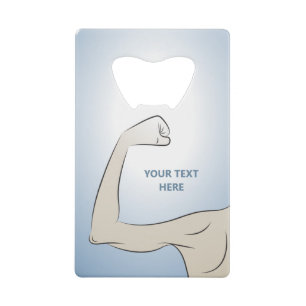 STRONGEST MAN I KNOW CREDIT CARD BOTTLE OPENER