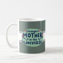 Strongest Mother in the Universe