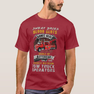 Strongest Tow Truck Operator T-Shirt