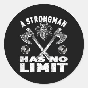 Strongman Has No Limit Weight Training Stuff Power Classic Round Sticker