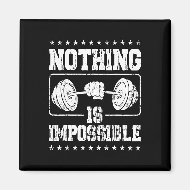Strongman Nothing Is Impossible Bodybuilder Access Magnet (Front)