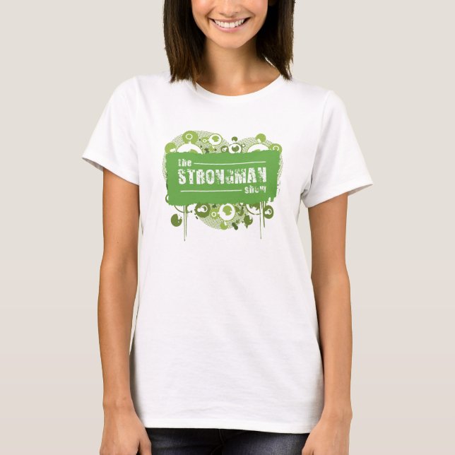 Strongman Show Green Grunge T-Shirt (Front)