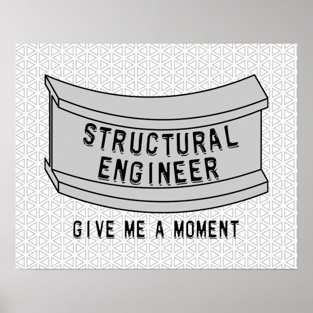 Structural Engineer Beam Moment Poster (Front)