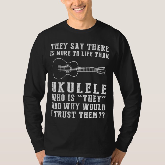 Strum, Smile, Repeat: Challenging They with Ukulel T-Shirt (Front)