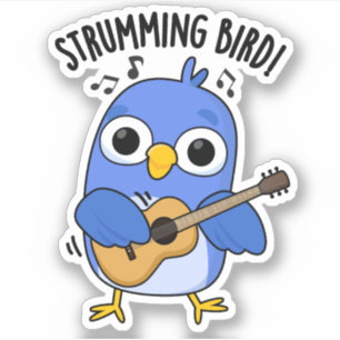 Strumming Bird Funny Animal Pun 