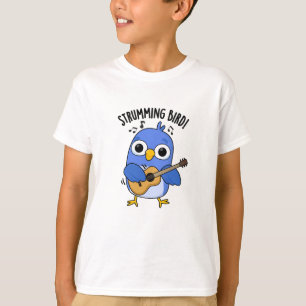 Strumming Bird Funny Animal Pun  T-Shirt