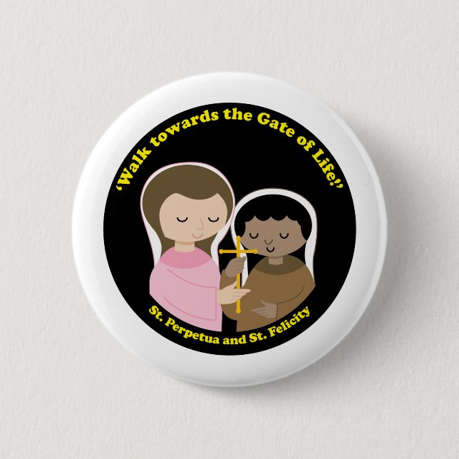 Sts. Perpetua and Felicity 2 Inch Round Button (Front)