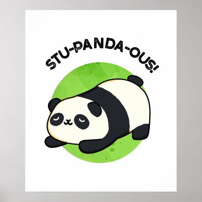 Stu-panda-ous Funny Animal Panda Pun  Poster (Front)