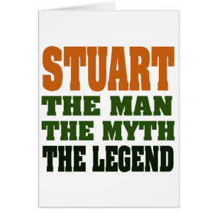 STUART - the Man, the Myth, the Legend