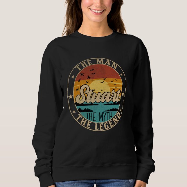 STUART The Man The Myth The Legend First Name Sweatshirt (Front)