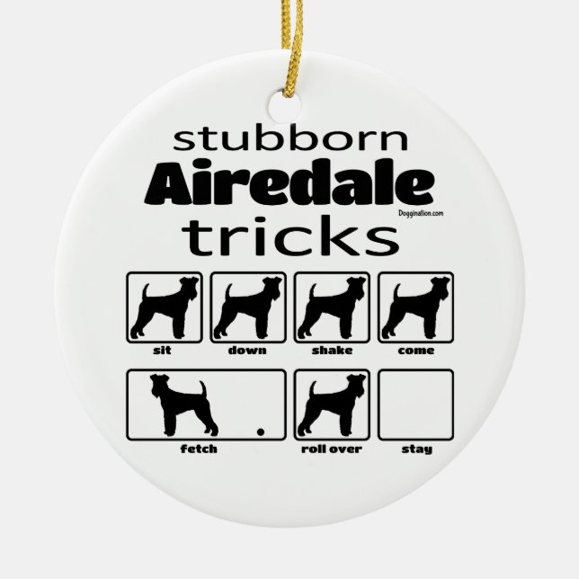Stubborn Airedale Terrier Tricks Ceramic Ornament (Front)