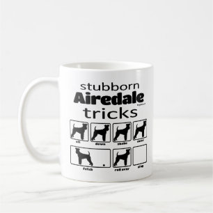 Stubborn Airedale Terrier Tricks Coffee Mug