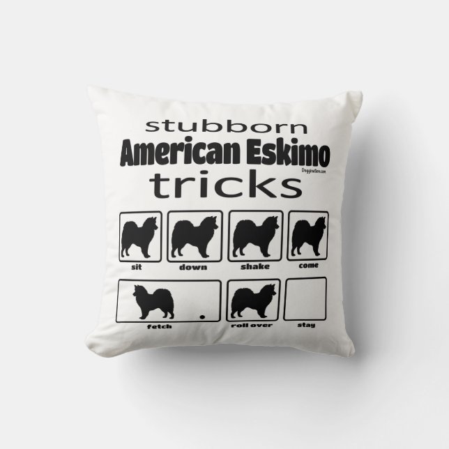 Stubborn American Eskimo Tricks Throw Pillow (Front)
