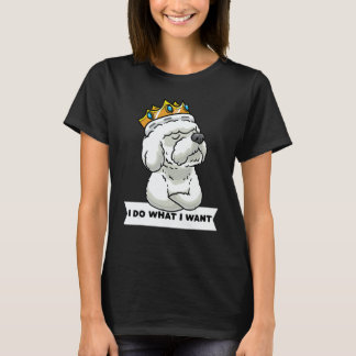 Stubborn Bichon Frise Dog With Crown T-Shirt
