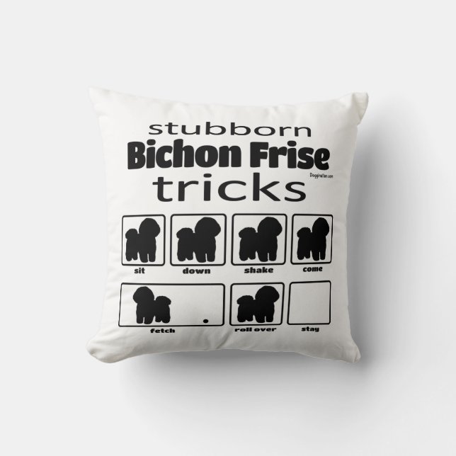 Stubborn Bichon Frise Tricks Throw Pillow (Front)