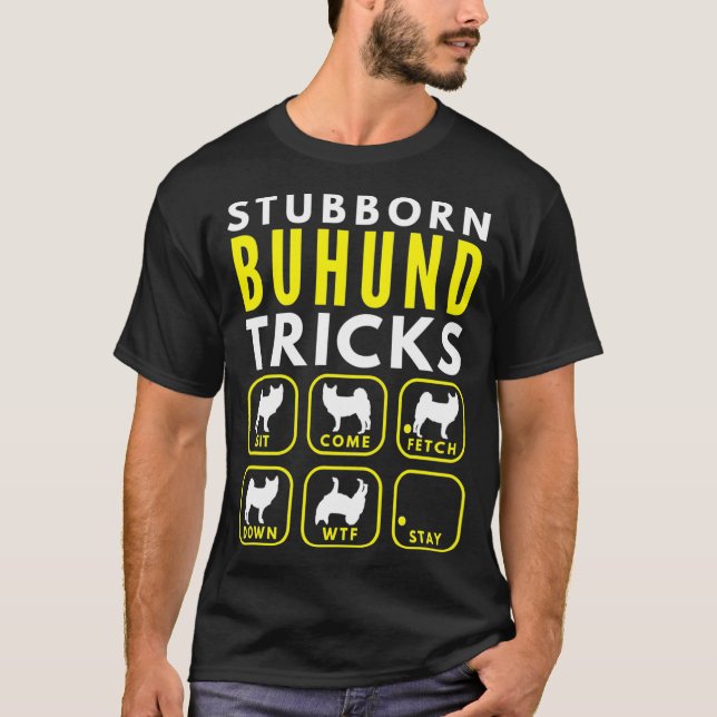Stubborn Buhund Tricks - Dog Training T-Shirt (Front)