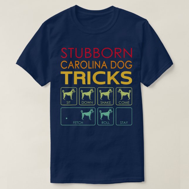 Stubborn Carolina Dog Tricks Vintage  T-Shirt (Design Front)