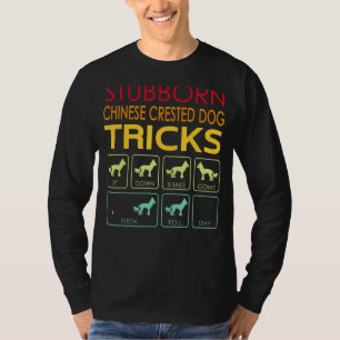Stubborn Chinese Crested Dog Tricks Vintage T-Shirt