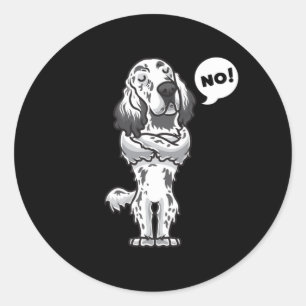 Stubborn English Setter Dog funny Classic Round Sticker