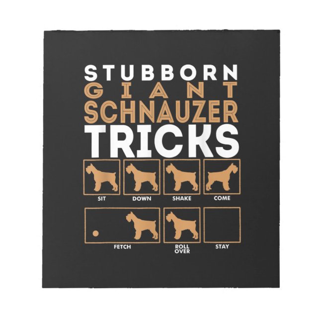Stubborn Giant Schnauzer Dog Tricks Graphic Notepad (Front)